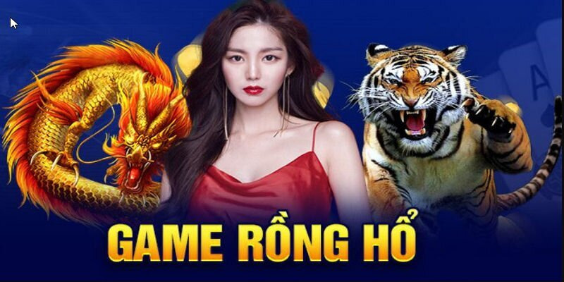 Giới thiệu game Rồng Hổ 